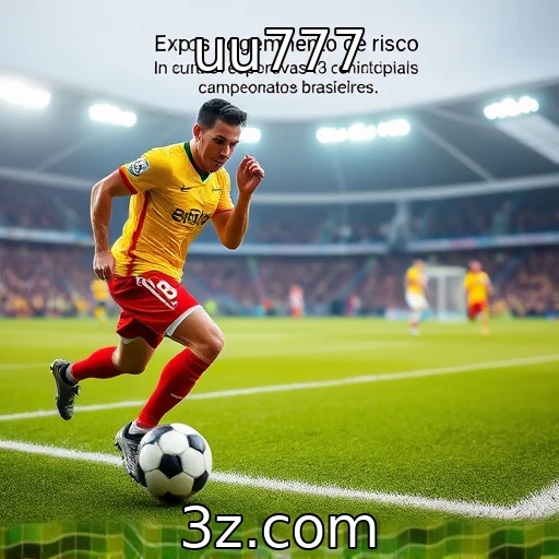 uu777 Apostas Esportivas: Análise Completa dos Principais Campeonatos Brasileiros